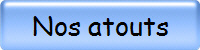 Nos atouts